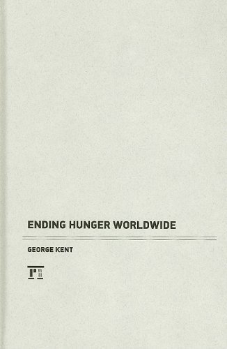 Cover for George Kent · Ending Hunger Worldwide (Gebundenes Buch) (2010)