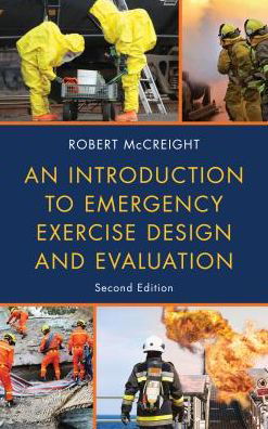 Cover for Robert McCreight · An Introduction to Emergency Exercise Design and Evaluation (Hardcover Book) [Second edition] (2016)