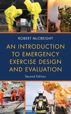 Cover for Robert McCreight · An Introduction to Emergency Exercise Design and Evaluation (Inbunden Bok) [Second edition] (2016)