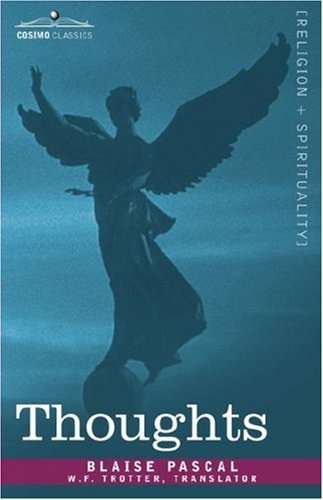 Thoughts - Blaise Pascal - Livros - Cosimo Classics - 9781602064928 - 1 de junho de 2007