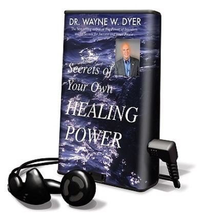 Cover for Dr Wayne W Dyer · Secrets of Your Own Healing Power (N/A) (2007)