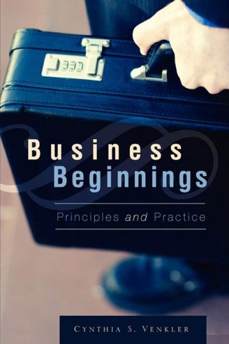 Cover for Cynthia S. Venkler · Business Beginnings (Paperback Book) (2008)