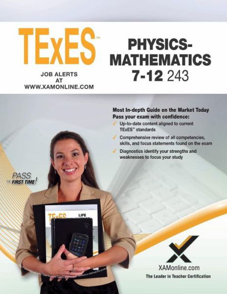 Texes Physics / Mathematics 7-12 243 - Sharon Wynne - Bøker - Xamonline - 9781607874928 - 1. juli 2015