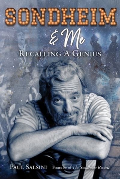 Cover for Paul Salsini · Sondheim &amp; Me (Hardcover Book) (2022)