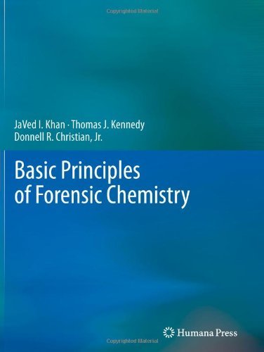 Cover for Javed I. Khan · Basic Principles of Forensic Chemistry (Taschenbuch) (2014)