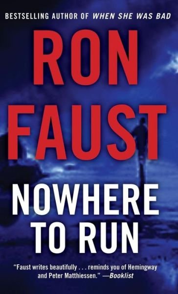 Cover for Ron Faust · Nowhere to Run (Innbunden bok) (2013)