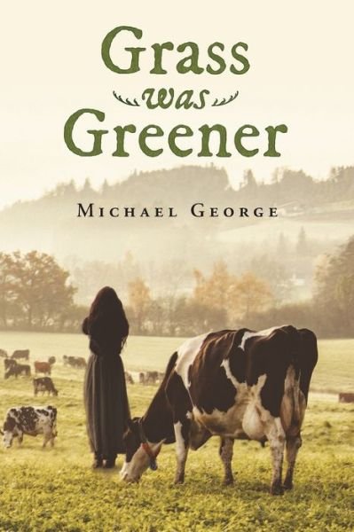 Cover for George Michael · Grass Was Greener (Paperback Bog) (2020)