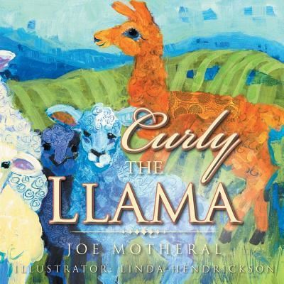 Cover for Joe Motheral · Curly the Llama (Paperback Book) (2018)