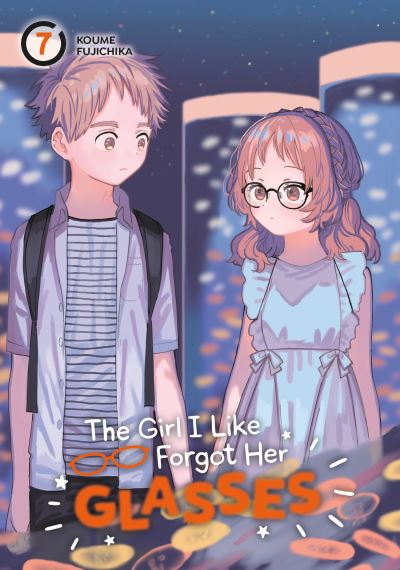 Cover for Koume Fujichika · The Girl I Like Forgot Her Glasses 07 (Taschenbuch) (2023)