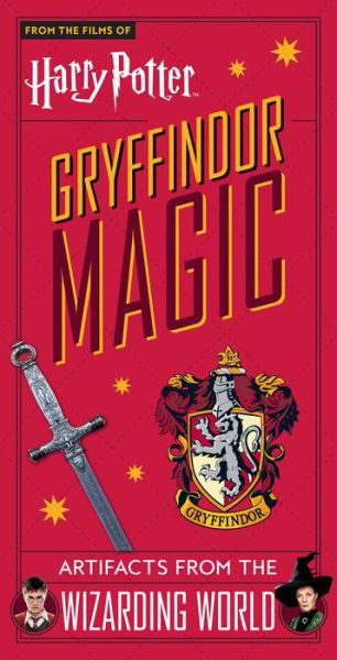 Harry Potter: Gryffindor Magic: Artifacts from the Wizarding World - Jody Revenson - Kirjat - Insight Editions - 9781647221928 - tiistai 2. maaliskuuta 2021