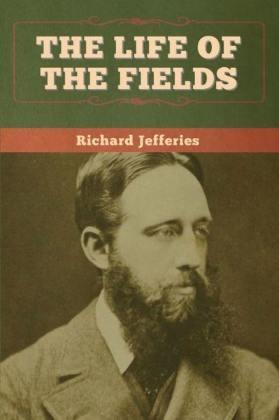 Cover for Richard Jefferies · The Life of the Fields (Paperback Book) (2020)