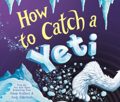 How to Catch a Yeti - Adam Wallace - Music - Dreamscape Media - 9781662026928 - October 6, 2020