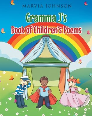 Cover for Marvia Johnson · Grandma J's Book of Children's Poems (Paperback Book) (2022)