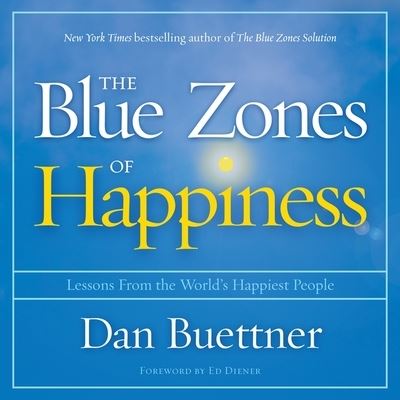 Cover for Dan Buettner · The Blue Zones of Happiness (CD) (2017)