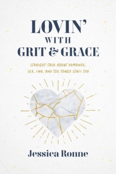 Cover for Jessica Ronne · Lovin¿ with Grit &amp; Grace (Book) (2023)