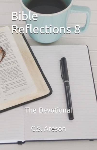 Cover for C S Areson · Bible Reflections 8 (Paperback Book) (2020)