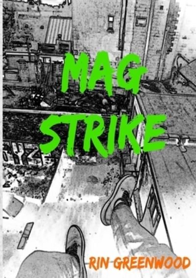Cover for Rin Greenwood · Mag Strike (Pocketbok) (2020)