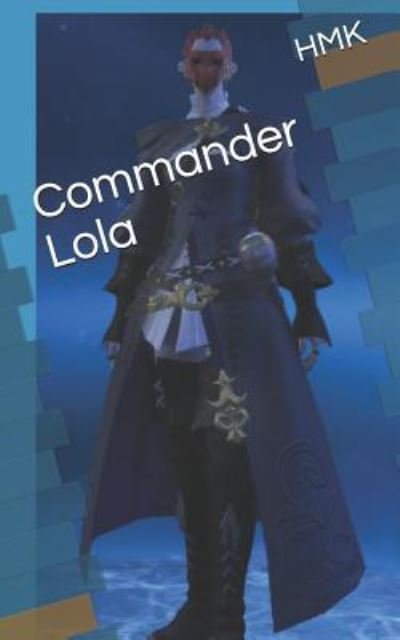Cover for Hmk · Commander Lola (Bok) (2018)