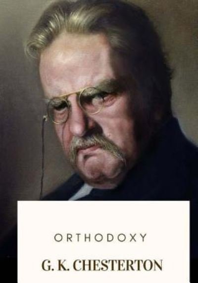 Cover for G. K. Chesterton · Orthodoxy (Paperback Book) (2018)