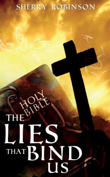 Lies That Bind Us - - Livros - END OF LINE CLEARANCE BOOK - 9781724368928 - 27 de julho de 2018