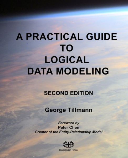 Cover for George Tillmann · A Practical Guide to Logical Data Modeling (Paperback Bog) (2020)