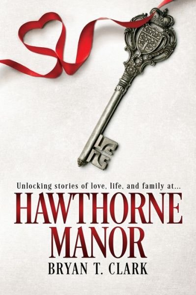 Cover for Bryan Clark · Hawthorne Manor (Bog) (2023)