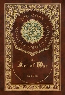 Cover for Sun Tzu · The Art of War (100 Copy Collector's Edition) (Hardcover bog) (2019)