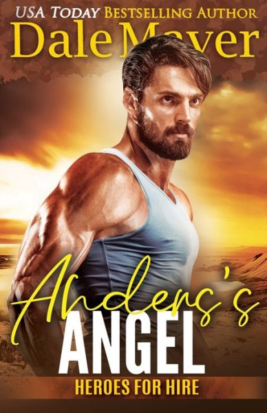 Cover for Dale Mayer · Anders's Angel - Heroes for Hire (Paperback Book) (2018)