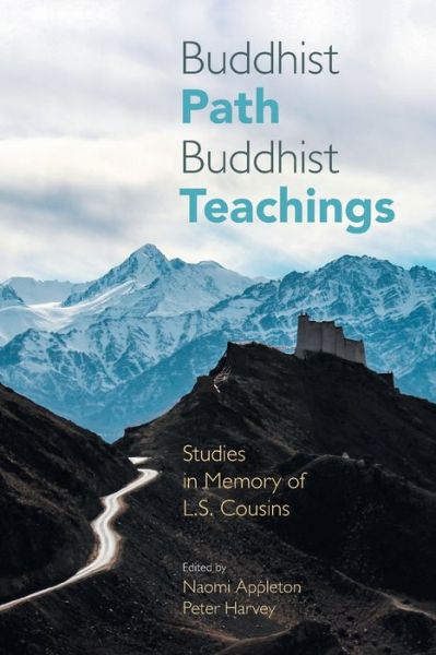 Cover for Naomi Appleton · Buddhist Path, Buddhist Teachings: Studies in Memory of L.S. Cousins (Pocketbok) (2019)