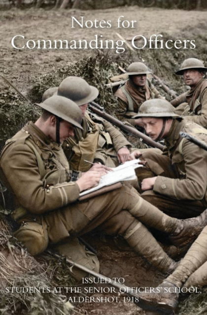 Cover for Senior Officers School · Notes for Commanding Officers (Paperback Book) (2019)