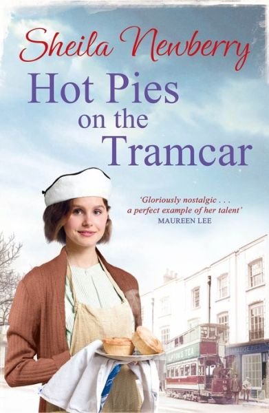 Cover for Sheila Everett · Hot Pies on the Tram Car: A heartwarming read from the Queen of Family Saga (Paperback Book) (2017)