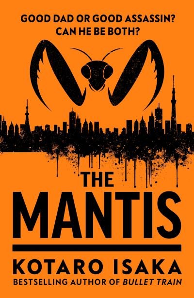Cover for Kotaro Isaka · The Mantis (Innbunden bok) (2023)