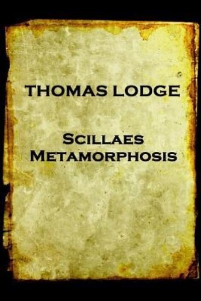 Cover for Thomas Lodge · Thomas Lodge - Scillaes Metamorphosis (Pocketbok) (2017)