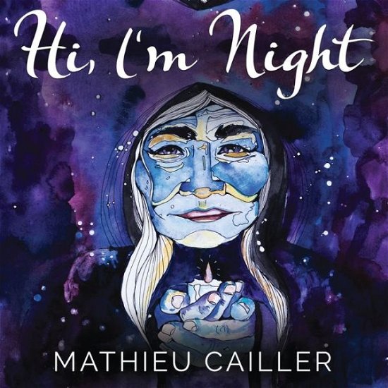 Mathieu Cailler · Hi, I'm Night (Taschenbuch) (2020)