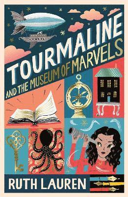 Cover for Ruth Lauren · Tourmaline and the Museum of Marvels - Tourmaline (Paperback Book) (2024)