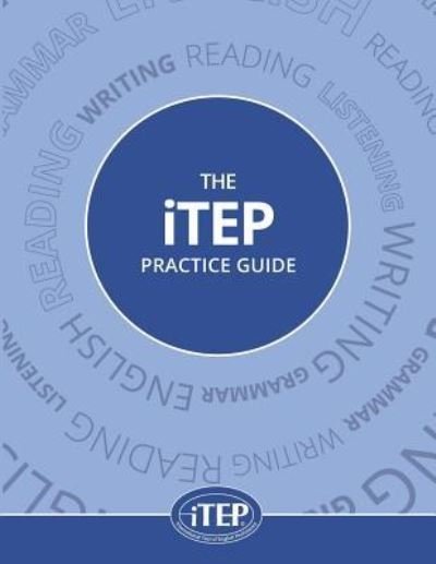 Cover for LLC Itep International · The Itep Practice Guide (Pocketbok) (2019)