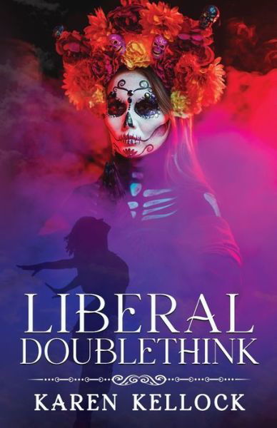 Cover for Karen Kellock · Liberal Doublethink (Paperback Book) (2019)