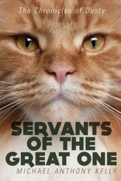 Cover for Michael Kelly · Servants of the Great One (Pocketbok) (2020)