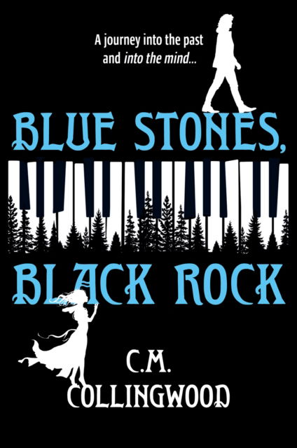 Cover for C.M. Collingwood · Blue Stones, Black Rock: A Novel (Paperback Book) (2024)