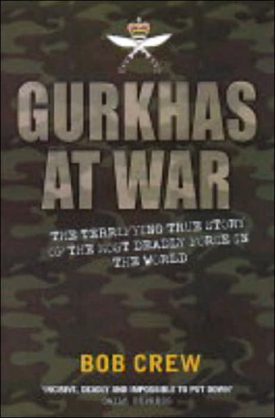 Cover for Bob Crew · Gurkha Warriors (Paperback Book) (2004)