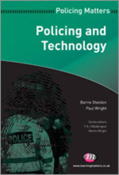 Cover for Barrie Sheldon · Policing and Technology - Policing Matters Series (Paperback Book) [Revised Ed. edition] (2010)