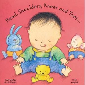 Cover for Annie Kubler · Head, Shoulders, Knees and Toes in Hindi and English - Board Books (Board book) (2001)