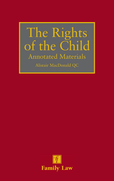 Cover for Alistair MacDonald · Rights of the Child: Annotated Materials (Hardcover Book) [New edition] (2014)