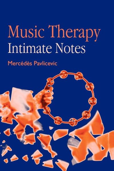 Cover for Mercedes Pavlicevic · Music Therapy: Intimate Notes (Paperback Book) (1999)