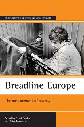 Cover for David Gordon · Breadline Europe: The measurement of poverty - Studies in Poverty, Inequality and Social Exclusion (Paperback Book) (2000)