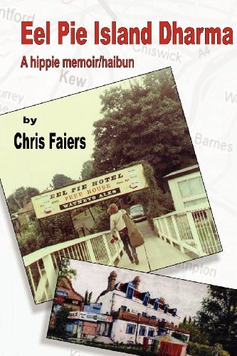Eel Pie Island Dharma: A Hippie Memoir / haibun - Chris Faiers - Bücher - Hidden Brook Press - 9781897475928 - 1. Oktober 2012