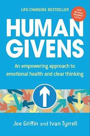 Cover for Joe Griffin · Human Givens: An empowering approach to emotional health and clear thinking (Paperback Book) [Revised edition] (2024)