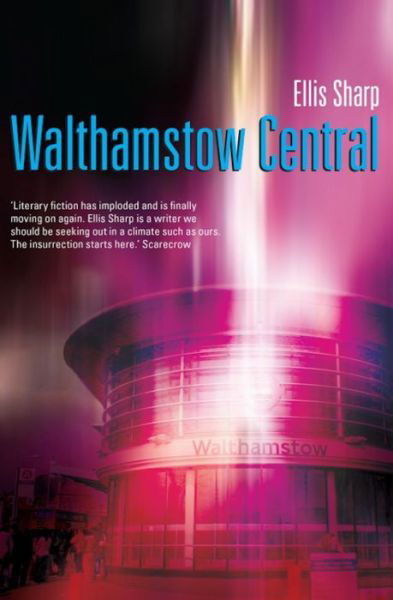Cover for Ellis Sharp · Walthamstow Central (Taschenbuch) (2007)