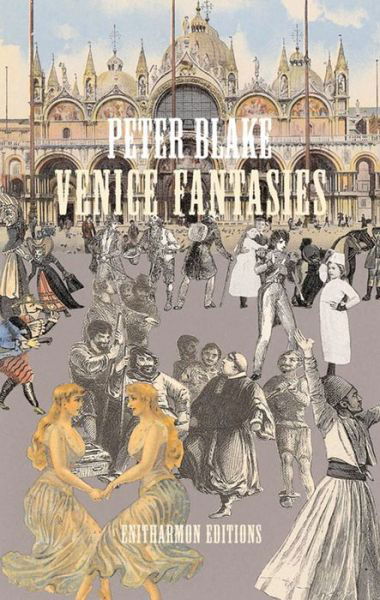 Cover for Peter Blake · Venice Fantasies (Hardcover Book) (2010)