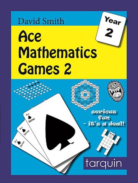 Cover for Ace Mathematics Games 2: 13 Exciting Activities to Engage Ages 6-7 (Paperback Book) (2015)